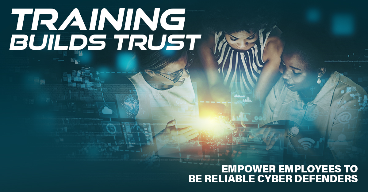 Cybersecurity Starts With Your Team: Uncovering Threats and the Benefits of Training